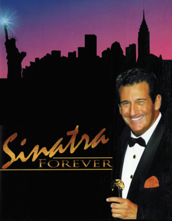 Sinatra Forever: A Tribute to Frank Sinatra