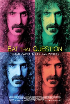 FILM- Eat That Question: Frank Zappa In His Own Words