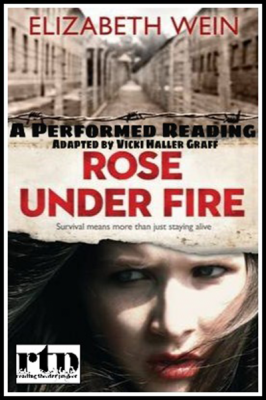 Dramatic Reading of Rose Under Fire by Reading Theater Project