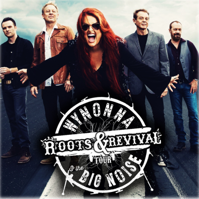 Wynonna & The Big Noise - Roots & Revival Tour