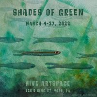 Shades of Green - The March Exhibit at HIVE artspace