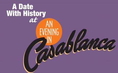 A Date with History - An Evening in Casablanca