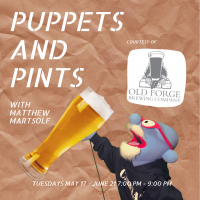 Puppets and Pints at DreamWrights (with Old Forge Brewery)