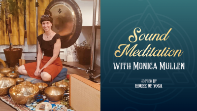 Sound Meditation with Sound Alchemist Monica Mullen