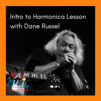 Free Intro to Harmonica with Dane Russel