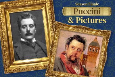 Puccini & Pictures: Season Finale