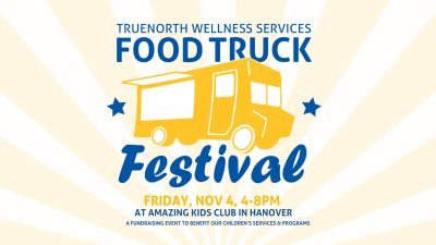 TrueNorth Wellness Services Food Truck Festival