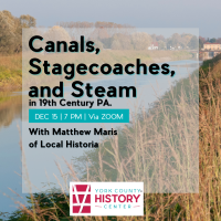 Canals, Stagecoaches, and Steam in 19th Century PA