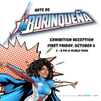 Arte de La Borinqueña Exhibition Reception at PCA&D York
