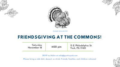 Friendsgiving at the Grotto Commons