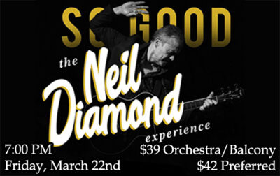 So Good! – The Neil Diamond Experience