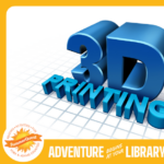 Problem Solving with 3D Printing | Martin Library Teens